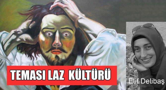 Resimlerinde Laz Kültürü var Resimlerinde Laz Kültürü var
