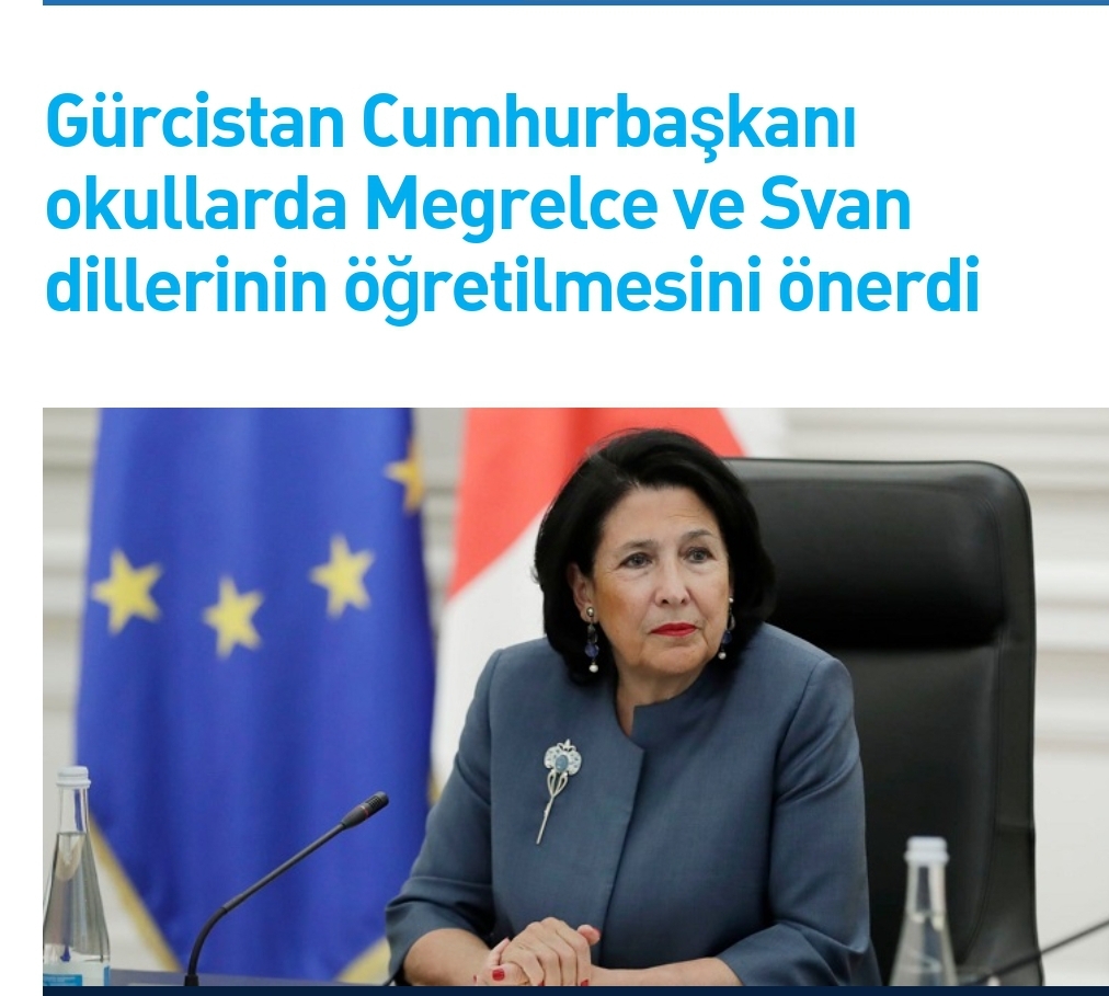 Gürcistan Cumhurbaşkanı okullarda Megrelce ve Svan dillerinin öğretilmesini önerdi