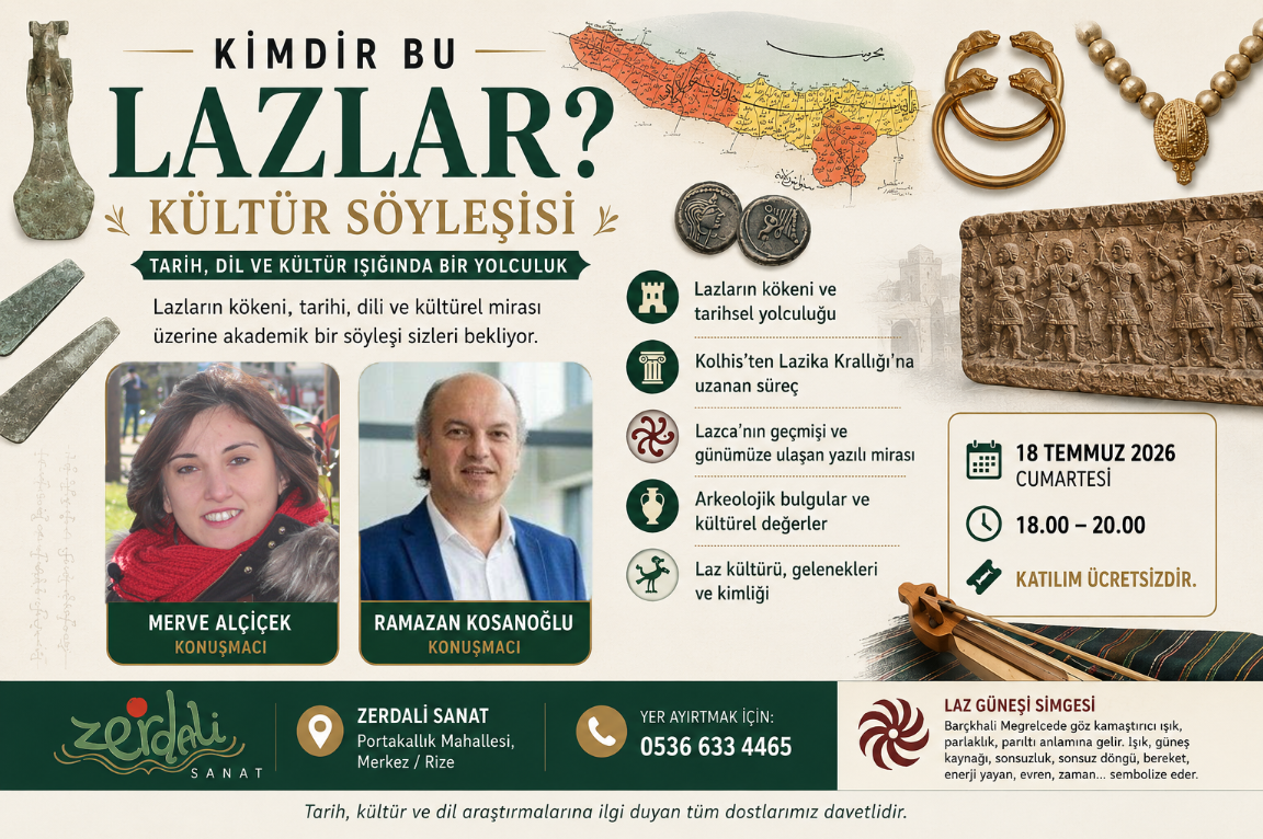 Rize Zerdali Sanat'da "Kimdir Bu Lazlar?" "Kimdir Bu Lazlar?" Kültür Söyleşisi